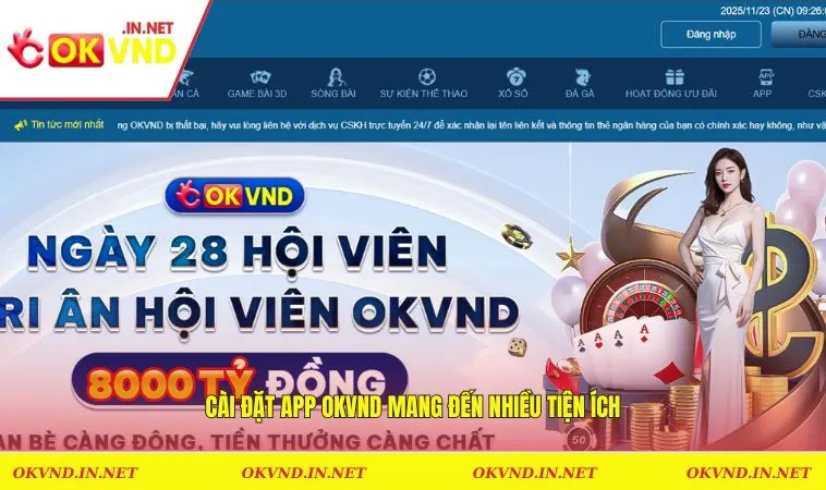 Cài đặt app OKVND mang đến nhiều tiện ích