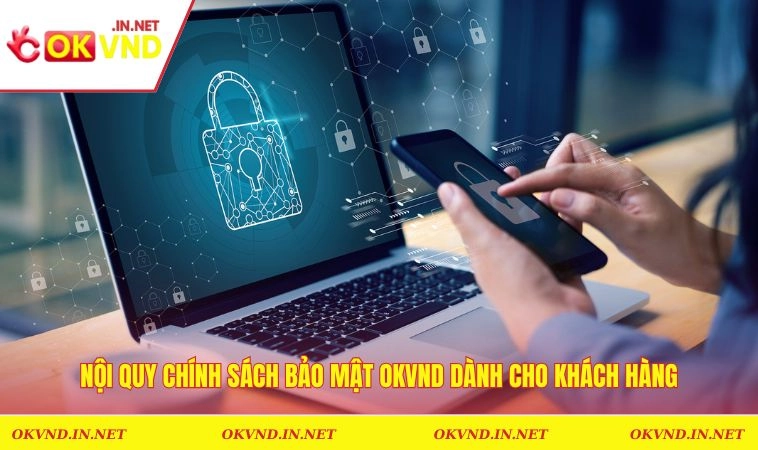 Nội quy an toàn trong quá trình tham gia tại hệ thống