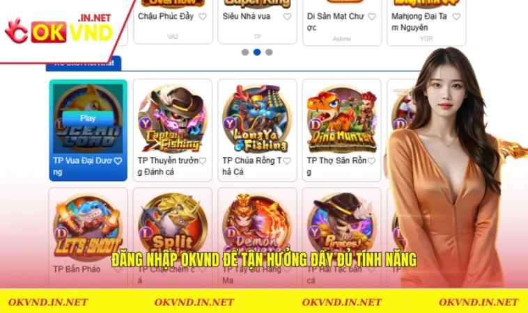 Đăng nhập OKVND để tận hưởng đầy đủ tính năng