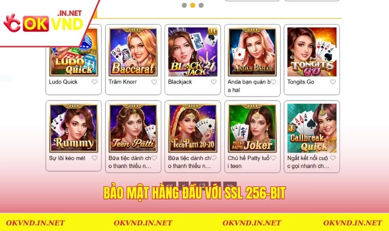 Game Bài 3D OKVND 2 Bảo mật hàng đầu có mặt với hệ thống mã hóa SSL