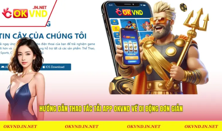 Hướng dẫn thao tác tải app OKVND về di động đơn giản