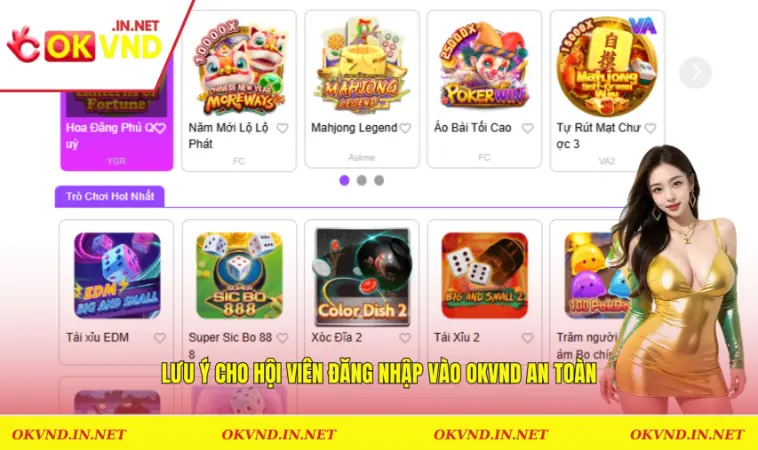 Lưu ý cho hội viên đăng nhập vào OKVND an toàn