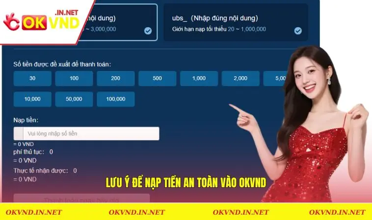 Lưu ý để nạp tiền an toàn vào OKVND
