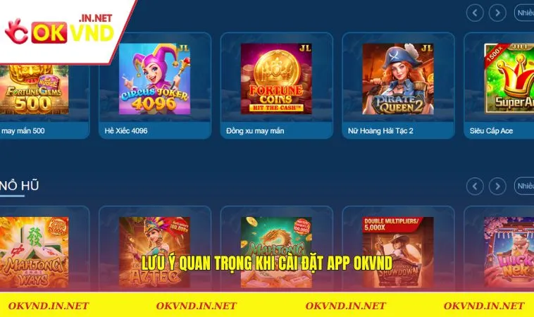 Lưu ý quan trọng khi cài đặt app OKVND